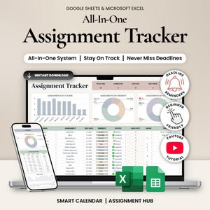 May include: A digital assignment tracker for Google Sheets and Microsoft Excel displayed on a laptop and smartphone screen. The interface features charts, a task list, and status indicators. Includes icons for deadline reminders and tutorials.