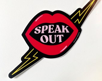 SPEAK OUT - Die Cut Vinyl Stickers