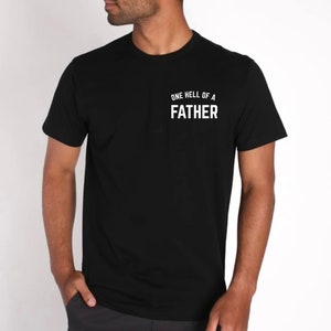 ONE HELL OF a father - unisex