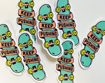 KEEP PUSHING - Die Cut Vinyl Stickers