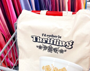 I'D RATHER BE thrifting - canvas tote bags