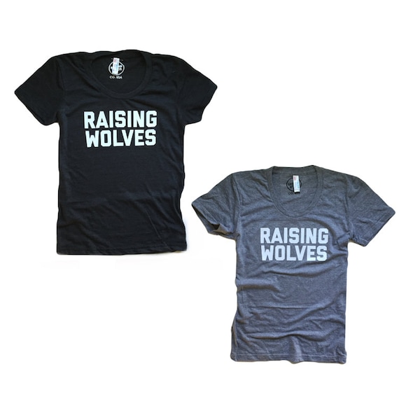 Raising Wolves - Womens Tee Shirt - Vintage Feel Grey Shirt - Mom Life - Mama Wolf - Wolves - Wolf Mother