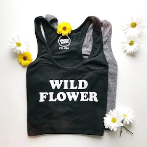 WILD FLOWER Raser back Tank Top Mama Tank Vintage Inspired Boho Mama Black or Grey image 1