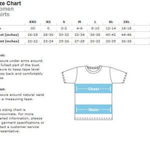 May include: Size chart for women's shirts with measurements in inches for chest and waist. The chart includes sizes from XXS to 2XL. A diagram shows how to measure chest and waist.