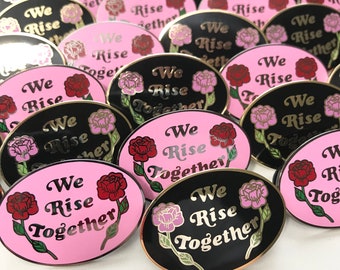 We Rise Together Pin - Hard Enamel Pin - Equality - Feminist Pin - Girl Gang - Girl Boss - Black and Lavender or Pink and Red - Enamel Pin