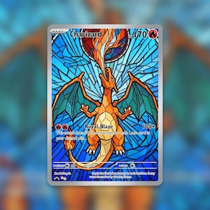 May include: A Charizard Pokémon card with a stained-glass style design. The card features an orange Charizard with blue wings, flames, and the text "Royal Blaze". The background is a mosaic of blue and orange shapes.