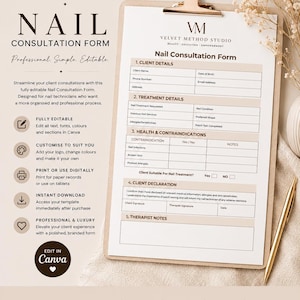 May include: A nail consultation form on a clipboard with a gold clip. The form includes sections for client details, treatment details, health, and contraindications. The form is designed for nail technicians and is fully editable in Canva.