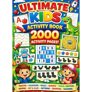 May include: A colorful activity book titled Ultimate Kids Activity Book 2000 Activity Pages! featuring illustrations of a green dinosaur, a blue robot, a boy, and a girl. The cover displays various tasks like tracing, mazes, sudoku, and shadow matching.