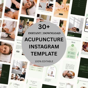 May include: A digital collection of over 30 editable Instagram templates for acupuncture services. The circular overlay features the text 30+ INSTANT DOWNLOAD ACUPUNCTURE INSTAGRAM TEMPLATE 100% EDITABLE, showcasing various layouts with green and white tones.
