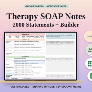 May include: A digital Therapy SOAP Notes template for Google Sheets and Microsoft Excel featuring 2000 statements and a builder. The interface displays a clinical note form with dropdown menus, objective fields, and customisable sections.