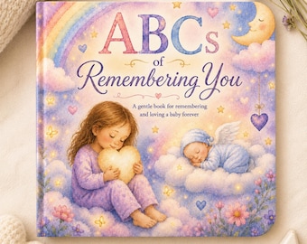 ABCs of Remembering You Book | Child Loss Grief Book | Baby Remembrance Gift | Pregnancy Loss Keepsake for Families