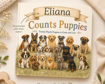 Personalized Puppy Counting Book | Custom Baby Shower Gift | Dog Board Book for Toddlers | Learn Numbers 1-20 | Puppy Lover Gift