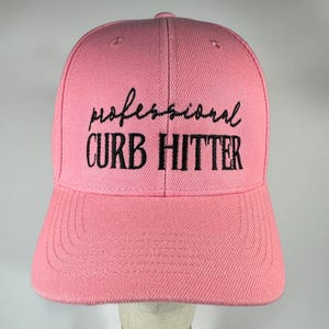 Professional Curb Hitter Pink Baseball Hat, Funny Embroidered Cap, Women’s Pink Hat, Hook and Loop Closure