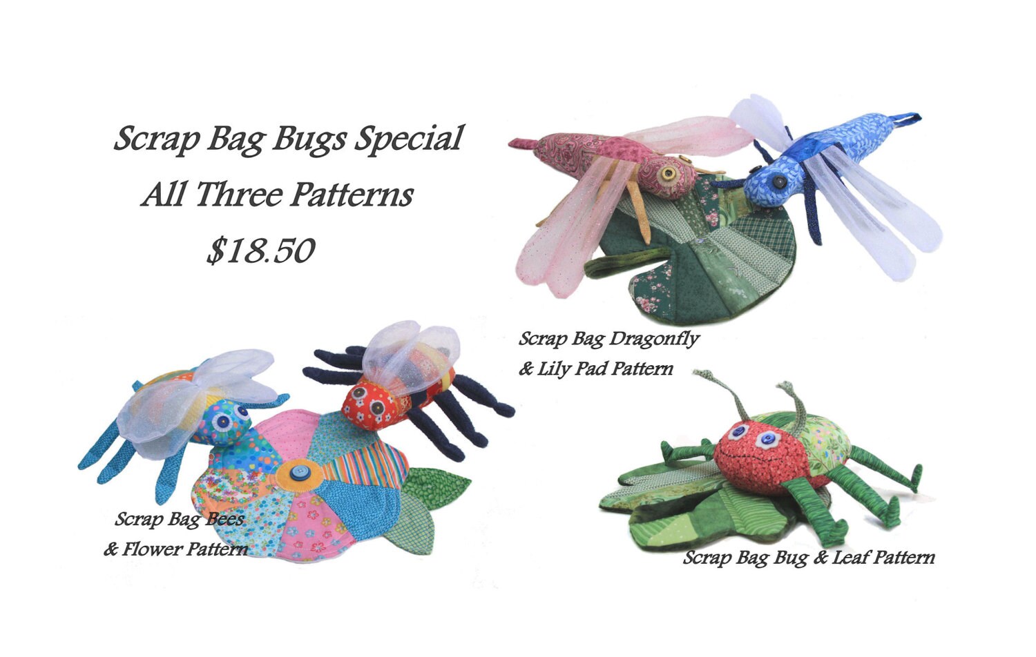 Scrap Bag Bug PDF PATTERNS Special All 3 dragonfly, Bug & Bee Stuffed