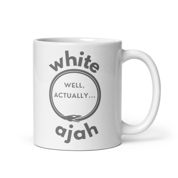 White Ajah 'Well, Actually...." Wheel of Time Aes Sedai Coffee Mug
