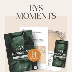 Op de afbeelding: Een digitale gids van 14 pagina's genaamd EYS MOMENTS met een donkergroene bladeren-cover, binnenpagina's met tekst en abstracte beelden, en een smartphone die hetzelfde coverontwerp toont. Tekst: EYS MOMENTS, NR.01. EASE, EASEyoursenses.