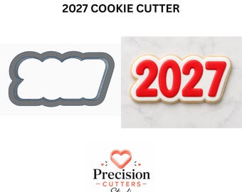 2027 Cookie Cutter, Custom Year Plaque, Graduation, New Year's Eve 4 inch