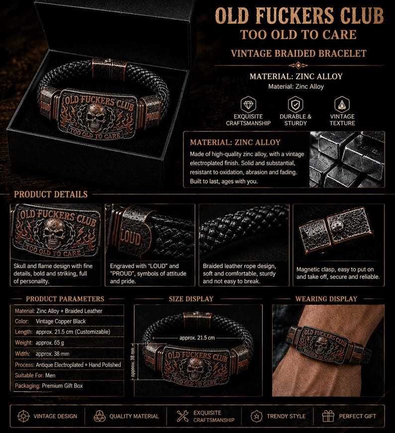 May include: A black braided leather bracelet featuring a rectangular zinc alloy plate with a skull and flame design. The plate is engraved with the text OLD FUCKERS CLUB TOO OLD TO CARE. It includes a magnetic clasp and measures 21.5 cm long.