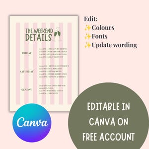 May include: A digital itinerary template titled The Weekend Details with a light pink and cream vertical striped background. It features green text for days and events, a champagne glass graphic, and text instructions for editing colors, fonts, and wording.