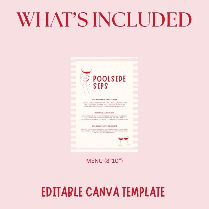 Puede incluir: Una plantilla de men&uacute; rosa de 20 cm x 25 cm titulada POOLSIDE SIPS con una mano sosteniendo una copa de c&oacute;ctel, tres descripciones de bebidas y dos copas brindando. El texto incluye WHAT'S INCLUDED y EDITABLE CANVA TEMPLATE en fondo rosa.