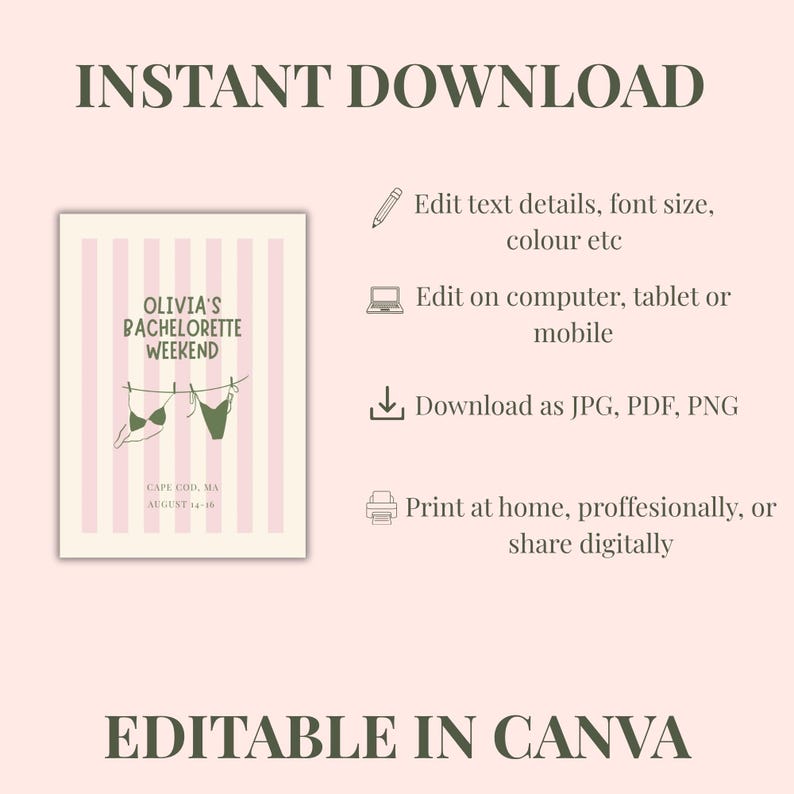 May include: A digital invitation template featuring vertical pink stripes and a line drawing of a bikini on a clothesline. Text reads: INSTANT DOWNLOAD, OLIVIA'S BACHELORETTE WEEKEND, CAPE COD, MA, AUGUST 14-16, EDITABLE IN CANVA, and editing instructions.
