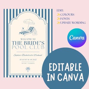Pu&ograve; includere: Un cartello rettangolare verticale con strisce verticali blu e bianche caratterizzato da una cornice centrale ad arco. Il testo recita: WELCOME TO THE BRIDE'S POOL CLUB, Sophia's Bachelorette Weekend, AUGUST 16-18 2027, MIAMI, FLORIDA. Include un'icona di palma.
