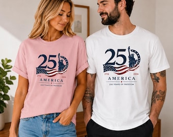 250th Anniversary Shirt 1776-2026, Patriotic 4th of July Tee, Independence Day T shirt, %100 Cotton