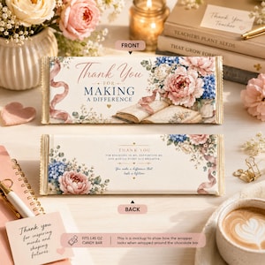 Puede incluir: Un envoltorio rectangular para barra de chocolate con un diseño floral de peonías rosas y hortensias azules. El frente muestra el texto Thank You FOR MAKING A DIFFERENCE. El reverso incluye el texto THANK YOU FOR BELIEVING IN ME.