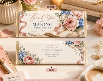 Teacher Appreciation Chocolate Wrapper Printable | Thank You For Making A Difference | Floral Chocolate Bar Wrapper | Teacher Gift