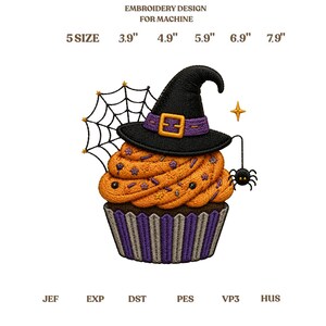 May include: An embroidery design for machine featuring a cupcake with orange frosting, purple and grey striped liner, and a black witch hat with a yellow buckle. Includes a spider web, a small spider, and text: EMBROIDERY DESIGN FOR MACHINE 5 SIZE 3.9" 4.9" 5.9" 6.9" 7.9" JEF EXP DST PES VP3 HUS.