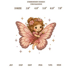 Puede incluir: Diseño de bordado a máquina con una hada de cabello castaño, corona de flores y alas de mariposa rosas, sosteniendo una varita con estrella. Texto: EMBROIDERY DESIGN FOR MACHINE, 5 SIZE, 3.9", 4.9", 5.9", 6.9", 7.9", JEF, EXP, DST, PES, VP3, HUS.