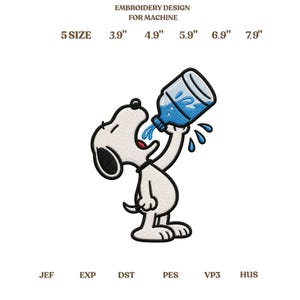 May include: An embroidery design for machine featuring a white cartoon dog with a black ear drinking from a blue water bottle. Text reads: EMBROIDERY DESIGN FOR MACHINE, 5 SIZE, 3.9", 4.9", 5.9", 6.9", 7.9", JEF, EXP, DST, PES, VP3, HUS.