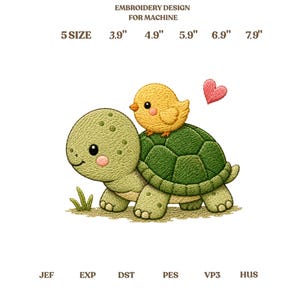 May include: Machine embroidery design featuring a light green turtle with a dark green shell carrying a small yellow chick on its back, accompanied by a pink heart. Text includes EMBROIDERY DESIGN FOR MACHINE, 5 SIZE, 3.9", 4.9", 5.9", 6.9", 7.9", JEF, EXP, DST, PES, VP3, HUS.