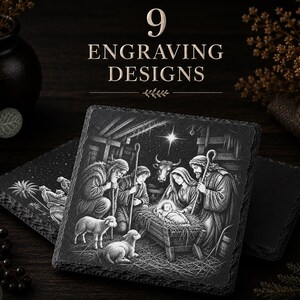 May include: A square black slate coaster featuring a detailed laser-engraved nativity scene with figures, animals, and a manger. The text 9 ENGRAVING DESIGNS is displayed above, with icons and text below indicating premium digital designs, 300 DPI, commercial use, and laser engraving.