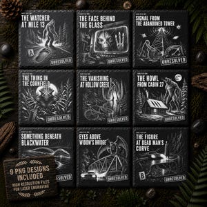 May include: A set of nine square black slate coasters featuring white engraved illustrations of cryptids and paranormal scenes, each labeled with titles like The Watcher at Mile 13 and Unresolved, plus a wooden sign stating 9 PNG designs included.