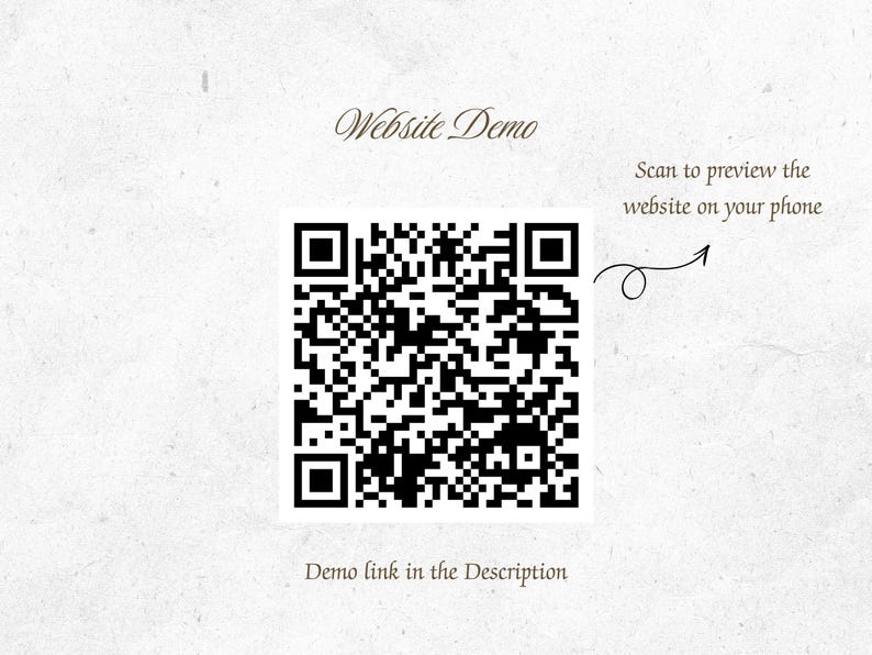 May include: A black and white QR code centred on a light grey background. Above the code, the text reads Website Demo. To the right, an arrow points to the code with the text Scan to preview the website on your phone. Below is Demo link in the Description.