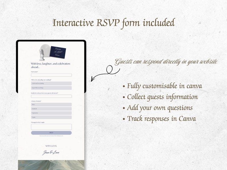 May include: A digital template for an interactive RSVP form featuring fields for guest names, attendance status, meal choices, and a message box. The design includes the text Interactive RSVP form included, Guests can respond directly in your website, Fully customisable in canva, Collect guests information, Add your own questions, and Track responses in Canva.