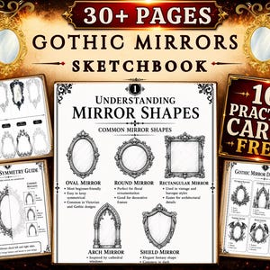 Könnte beinhalten: Ein über 30-seitiges Skizzenbuch für gotische Spiegel mit 10 kostenlosen Übungskarten. Die Seiten zeigen verschiedene Spiegelformen wie oval, rund, rechteckig, Bogen- und Schildformen sowie einen Leitfaden zur Spiegelsymmetrie.