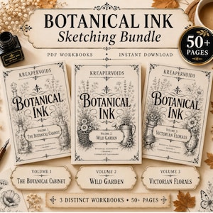 May include: A digital bundle of three Botanical Ink sketching workbooks titled The Botanical Cabinet, Wild Garden, and Victorian Florals. The set includes over 50 pages of botanical illustrations, shading techniques, and copperplate calligraphy.