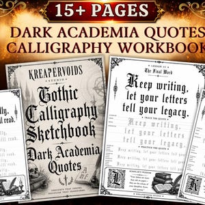 May include: A calligraphy workbook titled Dark Academia Quotes featuring 15 plus pages of gothic lettering practice. The cover and interior pages display black text on a cream background with illustrations of skulls, books, and quills.