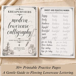 以下が含まれることがあります： KREAPERVOIDS modern lowercase calligraphyというタイトルの白いカリグラフィー練習帳。ペンとインク壺のイラストが描かれています。隣の開いたページにはSWEET AND POSITIVE WORDSという見出しがあり、なぞり書き用の筆記体テキストが並んでいます。