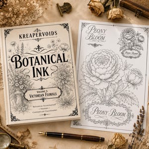 Könnte beinhalten: Ein Buch mit dem Titel Botanical Ink Volume 3: Victorian Florals mit schwarzen Tuschezeichnungen von Blumen, daneben ein passendes weißes Blatt Papier mit dem Text Peony Bloom und Blumengrafiken sowie ein schwarzer Füllfederhalter mit Goldakzenten.