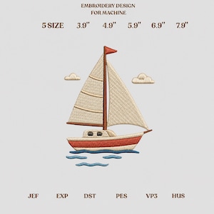 Op de afbeelding: Een borduurontwerp voor de machine met een zeilboot met crèmekleurige zeilen, een bruine mast en een rode romp op blauwe golven. Tekst: EMBROIDERY DESIGN FOR MACHINE, 5 SIZE, 3.9", 4.9", 5.9", 6.9", 7.9", JEF, EXP, DST, PES, VP3, HUS.