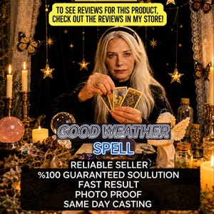 以下が含まれることがあります： Good Weather Spellのサービスリスト。テキスト：TO SEE REVIEWS FOR THIS PRODUCT, CHECK OUT THE REVIEWS IN MY STORE! GOOD WEATHER SPELL, RELIABLE SELLER, %100 GUARANTEED SOULUTION, FAST RESULT, PHOTO PROOF, SAME DAY CASTING.