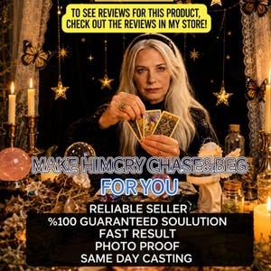 May include: A set of three tarot cards held by a person, with text overlays reading TO SEE REVIEWS FOR THIS PRODUCT, CHECK OUT THE REVIEWS IN MY STORE!, MAKE HIMCRY CHASE&BEG FOR YOU, RELIABLE SELLER, %100 GUARANTEED SOULUTION, FAST RESULT, PHOTO PROOF, SAME DAY CASTING.