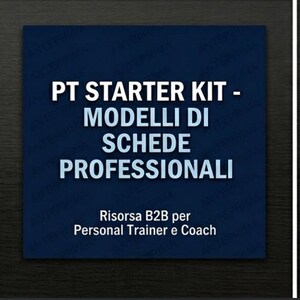 May include: A dark blue square with white text that reads "PT STARTER KIT - MODELLI DI SCHEDE PROFESSIONALI". Below, it says "Risorsa B2B per Personal Trainer e Coach". The background has a subtle repeating pattern.