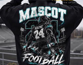 May include: A black hooded sweatshirt featuring a large graphic on the back. The design includes the text MASCOT and FOOTBALL in white and teal, with a central illustration of a football player wearing a jersey with the number 24 and the word NAME.