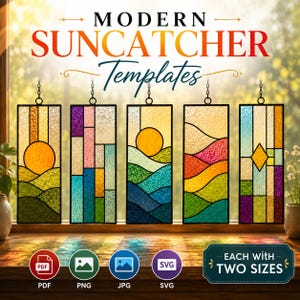 May include: Five rectangular stained glass suncatcher templates featuring geometric and landscape designs in vibrant colors. The text reads MODERN SUNCATCHER Templates and EACH WITH TWO SIZES. Includes icons for PDF, PNG, JPG, and SVG file formats.
