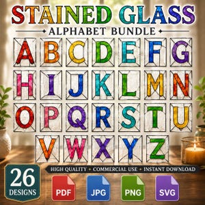 May include: A digital bundle featuring 26 stained glass alphabet letters, each in a rectangular frame with a textured background. The text reads STAINED GLASS ALPHABET BUNDLE, 26 DESIGNS, HIGH QUALITY, COMMERCIAL USE, INSTANT DOWNLOAD, PDF, JPG, PNG, SVG.