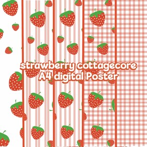 Könnte beinhalten: Ein digitales Poster mit einem Erdbeer-Cottagecore-Design. Das Poster zeigt sich wiederholende Muster aus roten Erdbeeren mit grünen Blättern auf weißen Hintergründen, einschließlich Streifen und Vichy. Der Text "strawberry cottagecore A4 digital Poster" wird angezeigt.